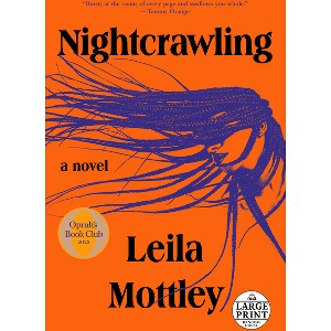 Nightcrawling - Large Print by  Leila Mottley (Paperback) - 1 of 1
