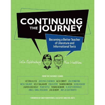 Continuing the Journey - by  Leila Christenbury & Ken Lindblom (Paperback)