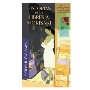 Historias de la Libreria Morisaki - by  Satoshi Yagisawa (Hardcover) - 1 of 1