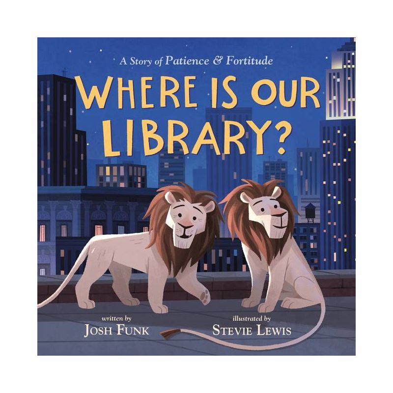 Where Is Our Library? - by  Josh Funk (Hardcover), 1 of 2