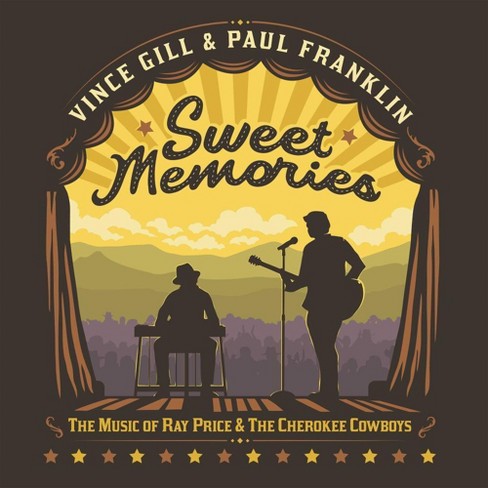Vince Gill & Paul Franklin - Sweet Memories: The Music Of Ray Price & The Cherokee Cowboys (CD) - image 1 of 1
