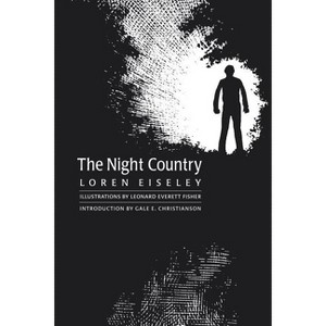 The Night Country - by  Loren Eiseley (Paperback) - 1 of 1
