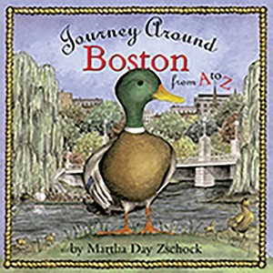Journey Around Boston from A to Z - (Journey Around A to Z) by  Martha Day Zschock (Hardcover) - 1 of 1