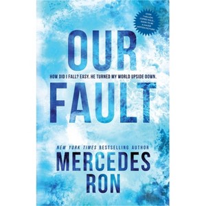 Our Fault - (Culpable) by  Mercedes Ron (Paperback) - 1 of 1