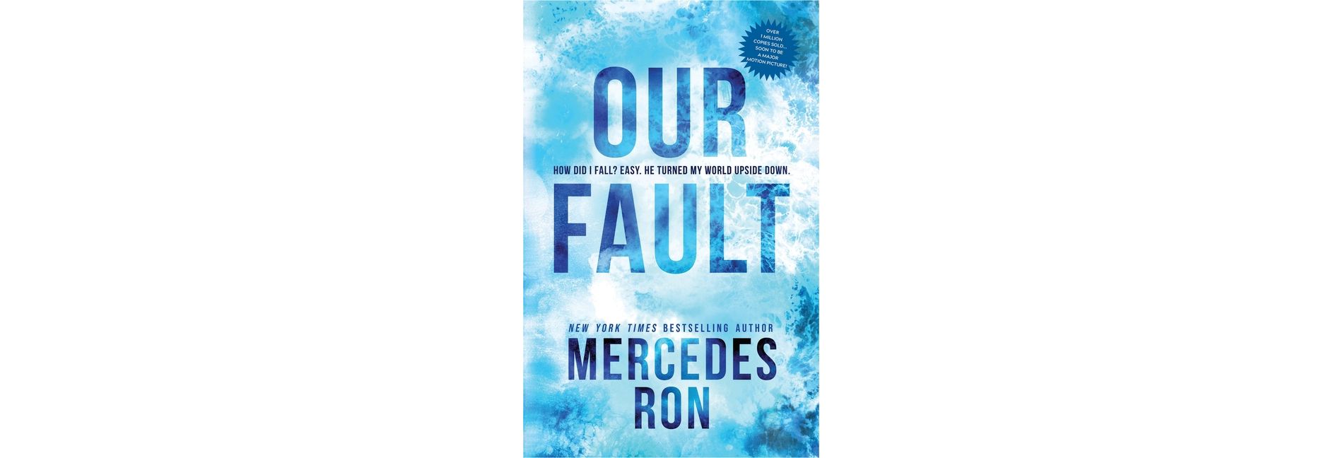 Our Fault - (Culpable) by  Mercedes Ron (Paperback)