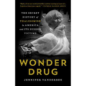Wonder Drug - by  Jennifer Vanderbes (Paperback)