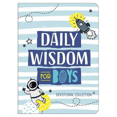 Daily Wisdom for Boys - by  Compiled by Barbour Staff (Paperback)