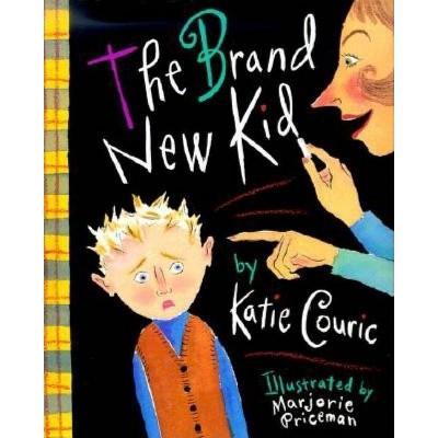 The Brand New Kid - by  Katherine Couric (Hardcover)
