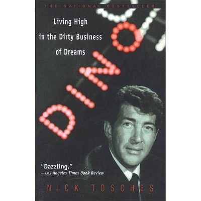 Dino - by  Nick Tosches (Paperback)