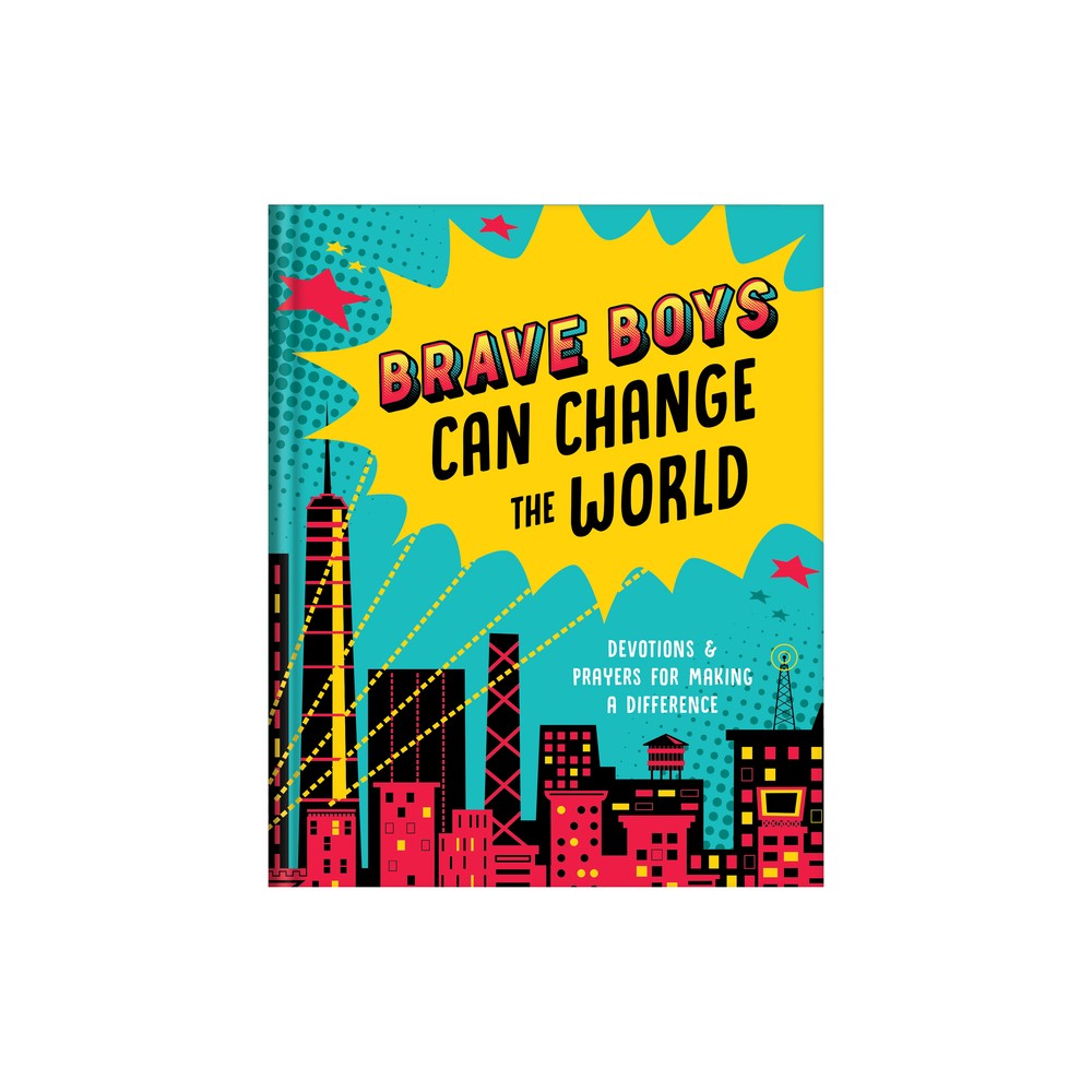 Brave Boys Can Change the World - by Matt Koceich (Hardcover)