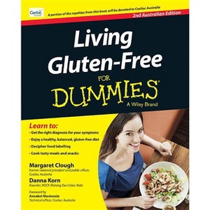 Living Gluten-Free for Dummies - Australia - (For Dummies) 2nd Edition by  Margaret Clough & Danna Korn (Paperback) - 1 of 1