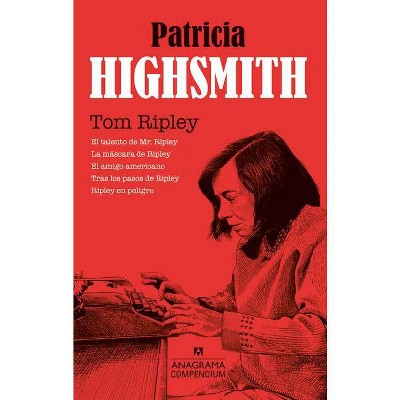 Tom Ripley - by  Patricia Highsmith (Paperback)