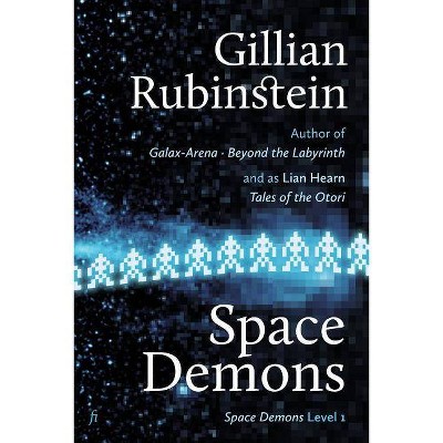 Space Demons - by  Gillian Rubinstein (Paperback)