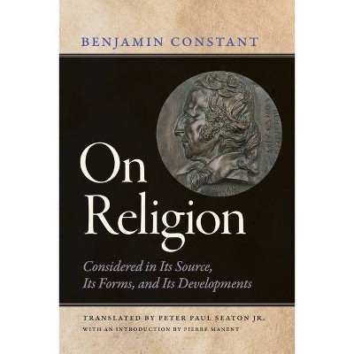 On Religion - by  Benjamin Constant (Paperback)