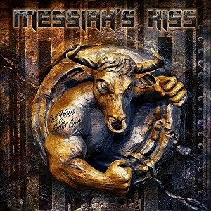 Messiah's Kiss - Get Your Bulls Out (CD) - 1 of 1