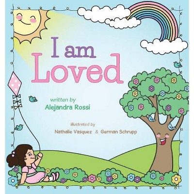 I Am Loved - by  Alejandra Rossi (Hardcover)