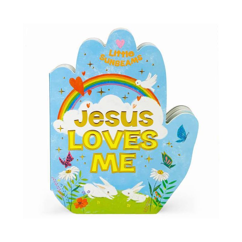 Jesus Loves Me (Little Sunbeams) - by  Ginger Swift (Board Book), 1 of 2
