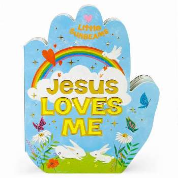 Jesus Loves Me (Little Sunbeams) - by  Ginger Swift (Board Book)
