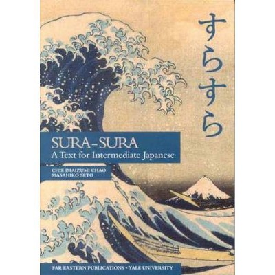 Sura-Sura - (Far Eastern Publications) by  Chie Imaizumi Chao & Masahiko Seto (Paperback)