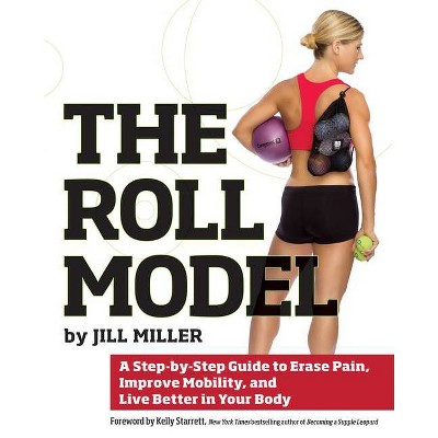 Roll Model - by  Jill Miller (Paperback)