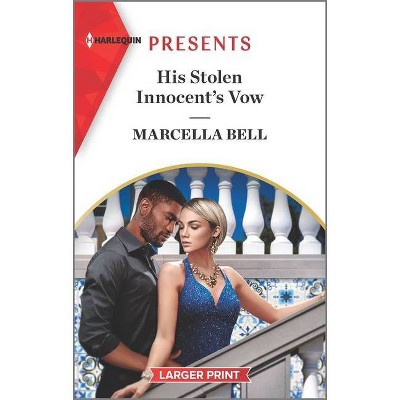 His Stolen Innocent's Vow - (Queen's Guard) Large Print by  Marcella Bell (Paperback)