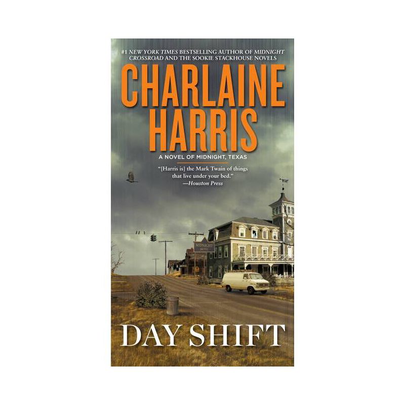 Day Shift - (Novel of Midnight, Texas) by  Charlaine Harris (Paperback), 1 of 2