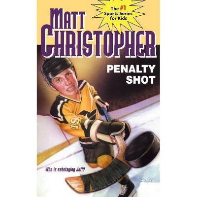 Penalty Shot - (Matt Christopher Sports Classics) by  Matt Christopher (Paperback)