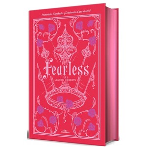 Fearless (Edición Especial Limitada, Cantos Pintados) / Fearless (Special Limited Edition, Sprayed Edges) - (Saga Powerless) by  Lauren Roberts - 1 of 1