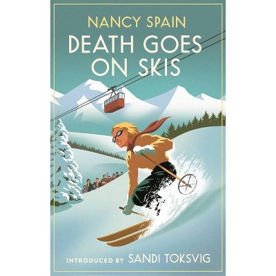 Death Goes on Skis - (Virago Modern Classics) by  Nancy Spain (Paperback)