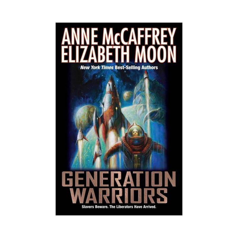 Generation Warriors - by  Anne McCaffrey & Elizabeth Moon (Paperback), 1 of 2