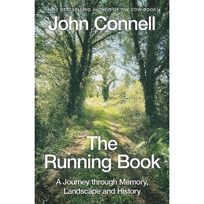 The Running Book - by  John Connell (Paperback)