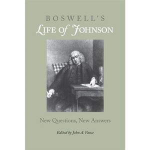 Boswell's Life of Johnson - Annotated by  John a Vance (Paperback) - 1 of 1