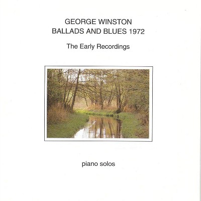 George Winston - Ballads And Blues 1972: The Early Recordings (CD)