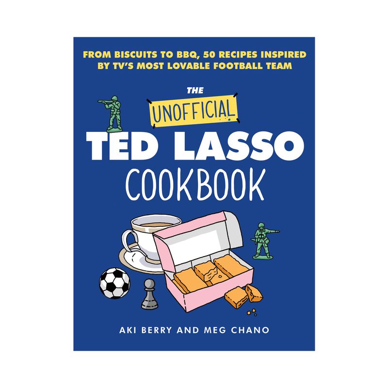 The Unofficial Ted Lasso Cookbook - by  Aki Berry & Meg Chano (Hardcover), 1 of 2
