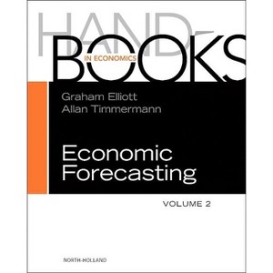 Handbook of Economic Forecasting - by  Graham Elliott & Allan Timmermann (Hardcover) - 1 of 1