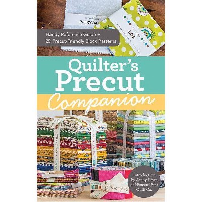 Quilter's Precut Companion - (Paperback)