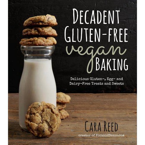 Decadent Gluten-Free Vegan Baking - by  Cara Reed (Paperback) - image 1 of 1