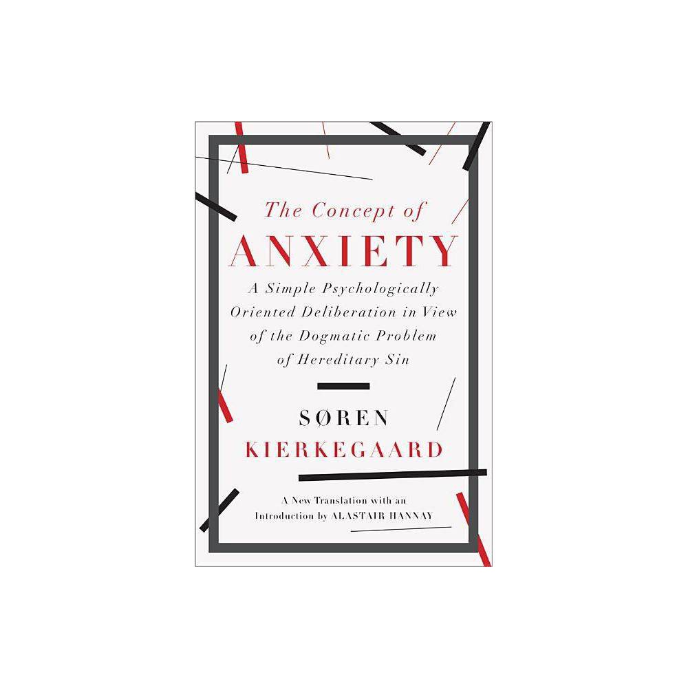 ISBN 9781631490040 product image for The Concept of Anxiety - by Søren Kierkegaard (Paperback) | upcitemdb.com