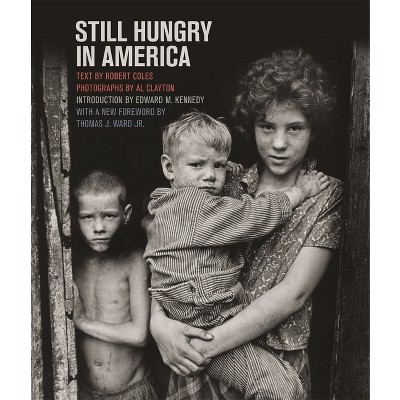Still Hungry in America - (Southern Foodways Alliance Studies in Culture, People, and P) by  Robert Coles (Paperback)
