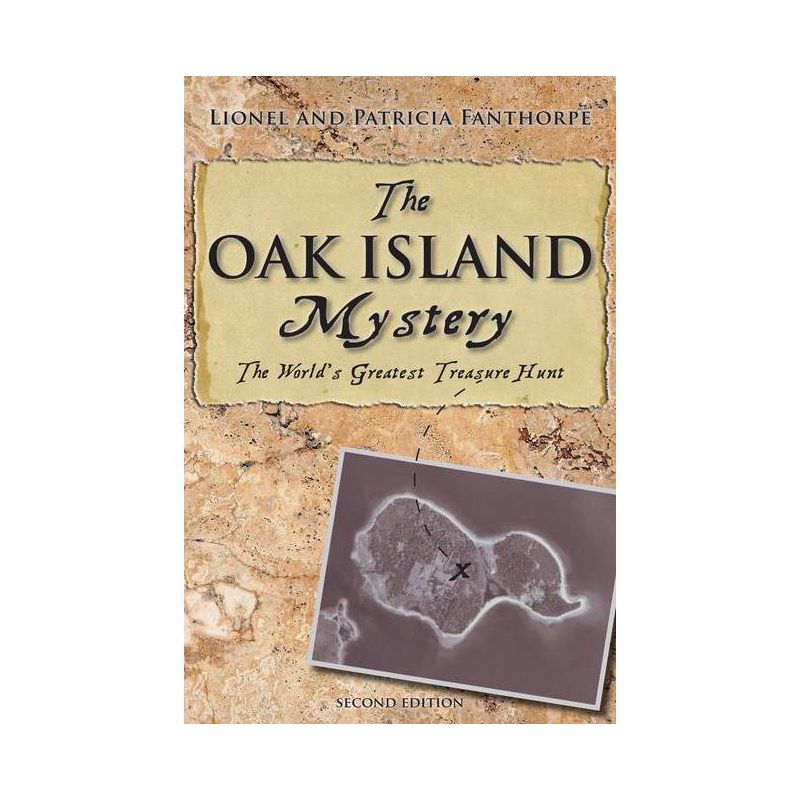 The Oak Island Mystery - (Mysteries and Secrets) 2nd Edition by  Patricia Fanthorpe (Paperback), 1 of 2