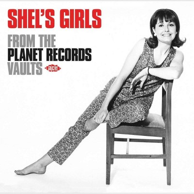 Various - Shel's Girls From The Planet Records Vault (CD)