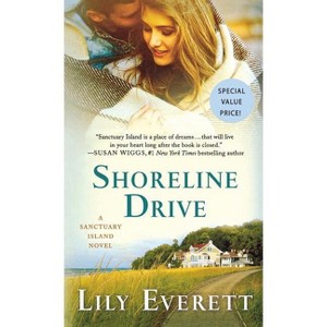 Shoreline Drive - (Sanctuary Island) by  Lily Everett (Paperback) - 1 of 1