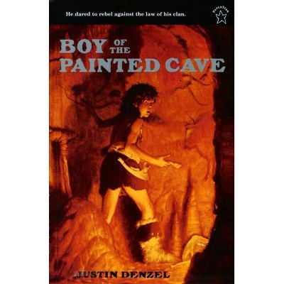 The Boy of the Painted Cave - by  Justin Denzel (Paperback)