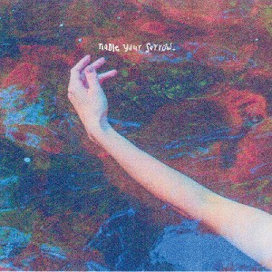 Pillow Queens - Name Your Sorrow   (Translucent Sea Blue Lp) (Explicit Lyrics Clear Vinyl Blue) - 1 of 1