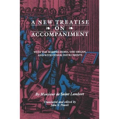 New Treatise on Accompaniment - (Studies in Phenomenology and Existential Philosophy) by  Monsieur de Saint Lambert (Paperback)