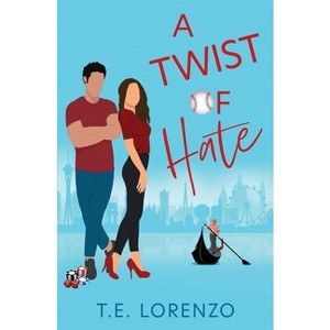 A Twist of hate - by  T E Lorenzo (Paperback) - 1 of 1