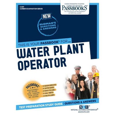 Water Plant Operator, 897 - (Career Examination) by  National Learning Corporation (Paperback)