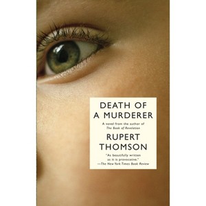 Death of a Murderer - (Vintage International) by  Rupert Thomson (Paperback) - 1 of 1