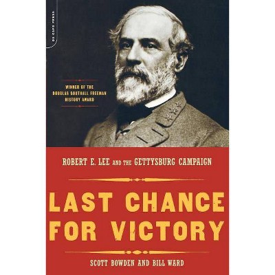 Last Chance for Victory - by  Scott Bowden & Bill Ward (Paperback)