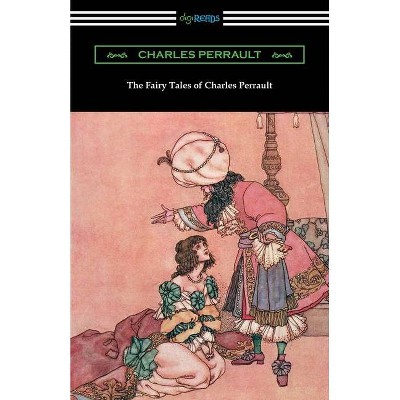 The Fairy Tales of Charles Perrault - (Paperback)